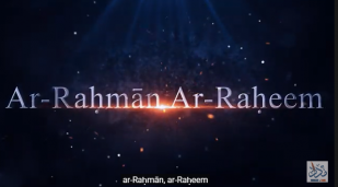 Ar Raḥmān Ar Raḥeem Summary